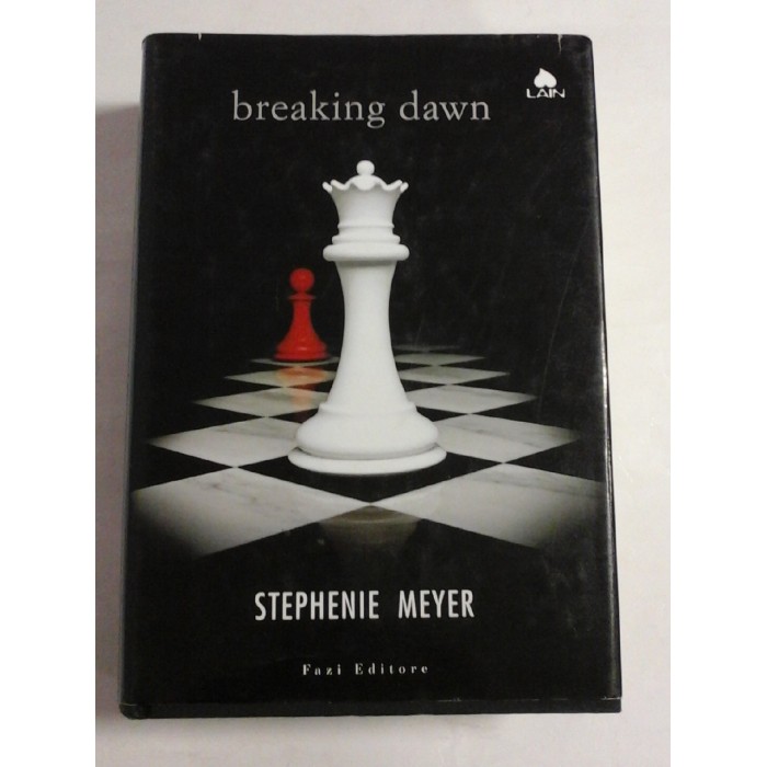 BREAKING DAWN  -  STEPHENIE MEYER 